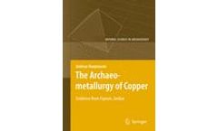 The Archaeometallurgy of Copper