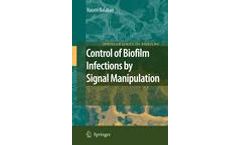 Control of Biofilm Infections by Signal Manipulation