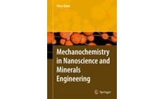 Mechanochemistry in Nanoscience and Minerals Engineering