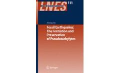 Fossil Earthquakes: The Formation and Preservation of Pseudotachylytes