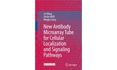 New Antibody Microarray Tube for Cellular Localization and Signaling Pathways
