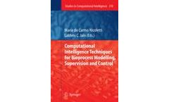 Computational Intelligence Techniques for Bioprocess Modelling, Supervision and Control