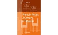 Phenolic Resins:  A Century of Progress