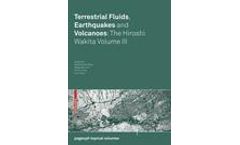 Terrestrial Fluids, Earthquakes and Volcanoes: The Hiroshi Wakita Volume III