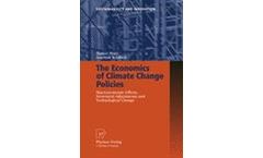 The Economics of Climate Change Policies