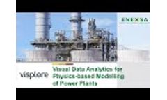 Visual Data Analytics for Physics-based Modelling of Power Plants - Video