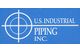 U.S. Industrial Piping Inc.