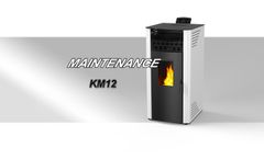 Maintenance of Pellet Stove KM12 - Video