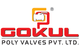 Gokul Poly Valves Pvt. Ltd.