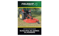 Bush Hog - Model 20 Series - Single Rotor Slashers Brochure