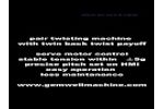 Serve motor control pair twisting machine with twin back twist payoff Video