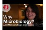 Why Microbiology? Scientists Share their Stories Video