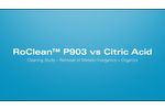 Avista RoClean P903 vs Citric Acid - Cleaning Study: Removal of Metallic Inorganics + Organics - Video