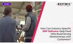 How Can Industry-Specific ERP Software Help Feed Mills Build Strong Relationships with Customers?