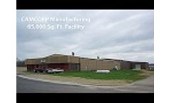 Camcorp Manufacturing Facility -  Video