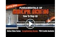 Fundamentals of Municipal Grouting Promo - Video