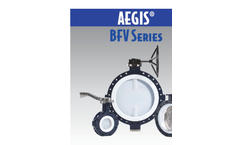 Aegis - Model BFV Series - Butterfly Valves - Brochure