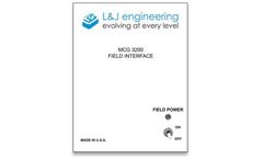 L&J Engineering - Model MCG 3200 - Field Interface