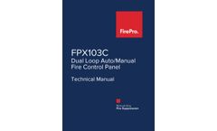 FirePro - Model FPX103C - Dual Loop Auto/Manual Fire Control Panel - Technical Manual