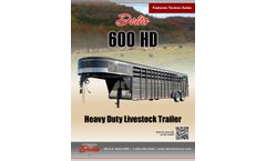 Delta - Model 600 HD - Heavy Duty Livestock Trailer - SpecSheet