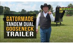 Gatormade Tandem Dual Gooseneck Trailer - Video