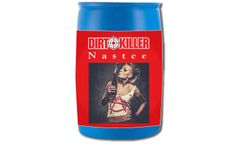 Dirt Killer - Chem, Nastee, 55 Gallons