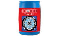 Dirt Killer - Titan SiO2 - Tire Shine, 55 Gallon