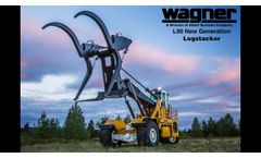 New Generation Wagner L90 Logstacker - Video
