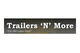 Trailers `N` More