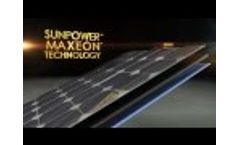 SunPower, the World`s Standard for Solar: MAXEON Solar Panel Technology Video