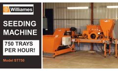 Williames ST750 Seeding Machine | Fast, Accurate & Fully Automatic – 750 Trays Per Hour! - Video