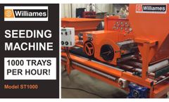 Williames ST1000 Seeding Machine – Process 1000 Trays per Hour with Precision! - Video