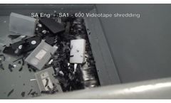 SA1 600 Single Shaft Shredder Videotape