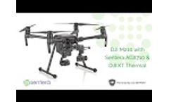 Sentera AGX710 for Matrice 200-Series Video