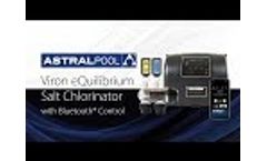 Viron eQuilibrium Chlorinator with Bluetooth Control Video