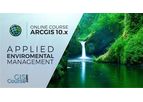 ArcGIS 10.x Course, Applied to Environmental Management - Online GIS Training