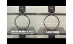 Impact & Flattening Tests - 4” System XFR DWV vs. 4” Cast Iron - Video