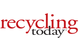 Recycling Today (GIE Media)