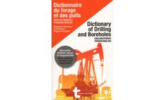 Dictionary of Drilling and Boreholes. English-French, French-English