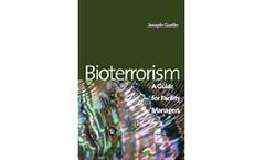 Bioterrorism : A Guide for Facility Managers