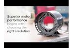 Motor Rewind with PEEK Insulation Products - Video