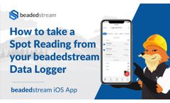 How to Take a Spot Reading from your beadedstream Data Logger - Video