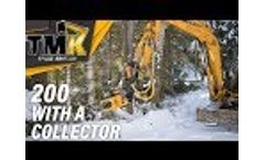 TMK 200 With A Collector In 4K // TMK Tree Shear Video