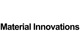 Material Innovations