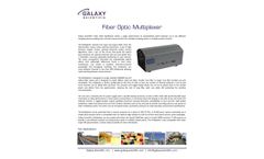 Galaxy Scientific - Fiber Optic Multiplexer - Brochure