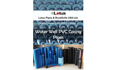 Lotus Water Well PVC Casing Pipes - Brochure