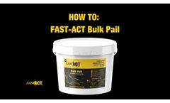 How to Use: FAST-ACT Bulk Pail