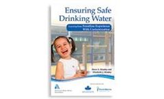 Ensuring Safe Drinking Water: Learning from Frontline Experience with Contamination