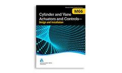 Cylinder and Vane Actuators and Controls – Design and Installation (M66)
