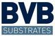 BVB Substrates